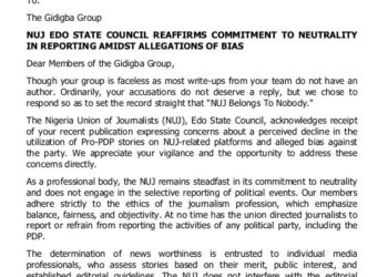NUJ EDO STATE COUNCIL REAFFIRMS COMMITMENT TO NEUTRALITY IN REPORTING AMIDST ALLEGATIONS OF BIAS